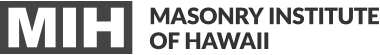 Masonry Institute of Hawaii (MIH)